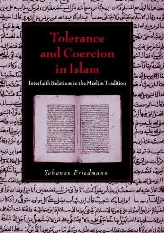 Yohanan Friedmann: Tolerance and Coercion in Islam (Hardcover, 2003, Cambridge University Press)