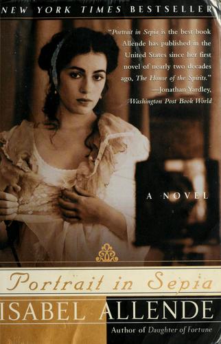 Isabel Allende: Portrait in sepia (2001, HarperCollins)