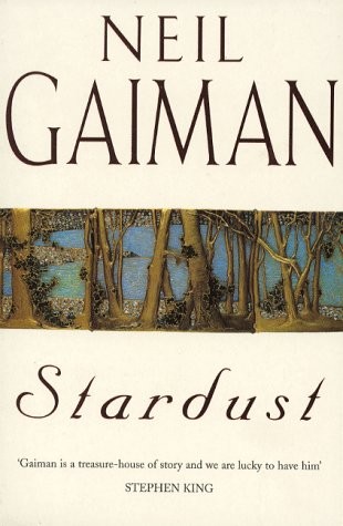 Stardust (Paperback, 1999, Headline Book Pub Ltd)