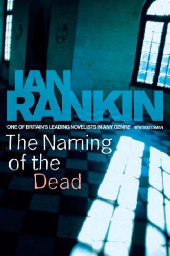 The Naming of the Dead (Hardcover, 2006, Orion)