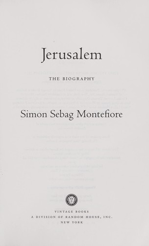 Simon Sebag-Montefiore: Jerusalem (2012)