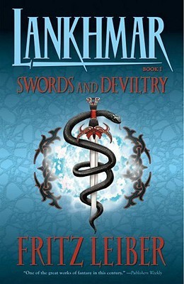 Fritz Leiber: Swords and deviltry (2006, DH Press, Distributed by Publishers Group West)