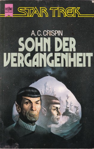 A. C. Crispin: Star Trek: Sohn der Vergangenheit (German language, 1991, Wilhelm Heyne Verlag)