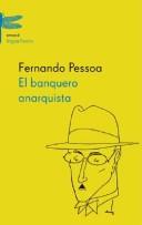 El Banquero Anarquista (Paperback, Spanish language, 2003, Emece Editores)