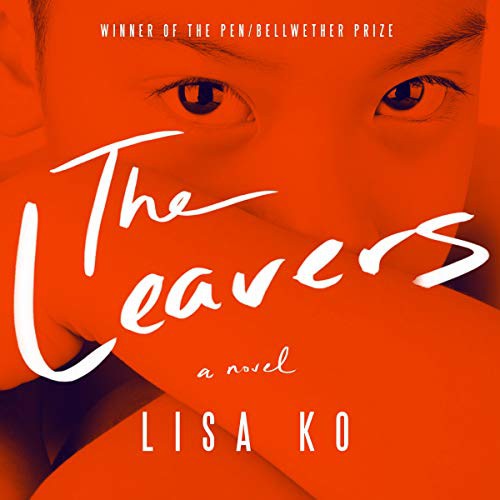 The Leavers (AudiobookFormat, 2021, Highbridge Audio and Blackstone Publishing)