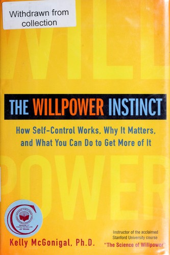 The willpower instinct (2012, Avery)