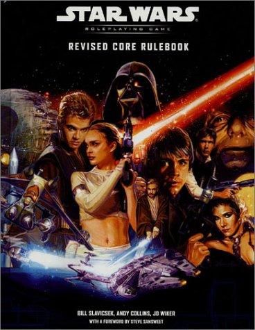 Bill Slavicsek, Andy Collins, J.D. Wiker, Steve Sansweet: Star Wars Roleplaying Game (Hardcover, 2002, Wizards of the Coast)