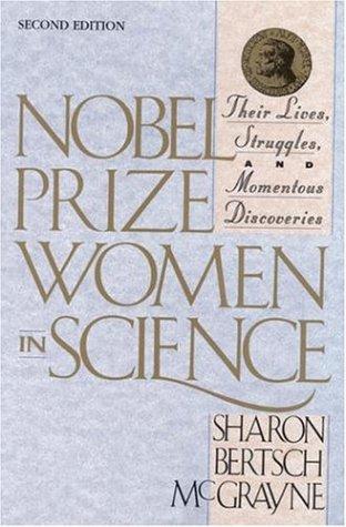 Sharon Bertsch McGrayne: Nobel Prize women in science (Paperback, 1998, Joseph Henry Press)