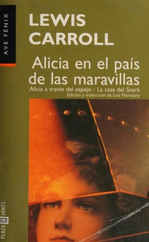 Alicia En El Pais de Las Maravillas y Otros (Paperback, Spanish language, 1998, Plaza & Janes Editores, S.A.)