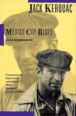 Jack Kerouac: Mexico City Blues (Paperback, 1994, Grove Press)