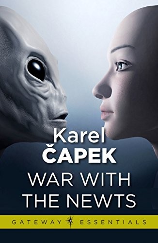 Karel Čapek: War with the newts (EBook, 2014, Gateway)