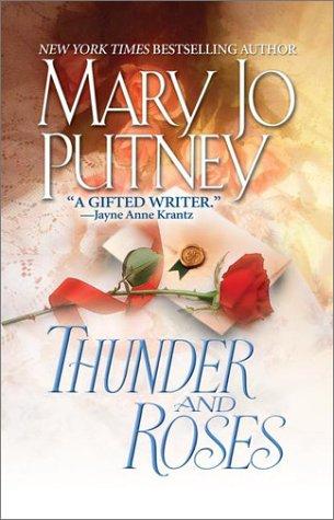 Mary Jo Putney: Thunder and roses. (1999, Signet)