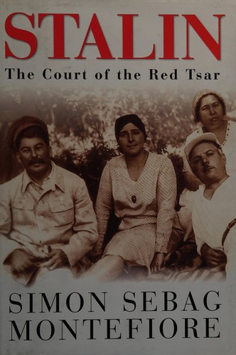 Simon Sebag-Montefiore: STALIN: THE COURT OF THE RED TSAR. (Hardcover, Undetermined language, 2003, WEIDENFELD & NICOLSON)