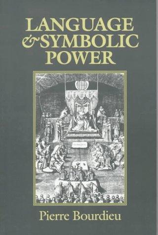 Language and Symbolic Power (Paperback, 1999, Harvard University Press)