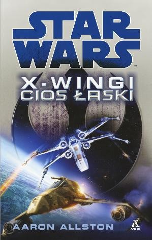 X-wingi:cios łaski (Paperback, Polish language, 2016, Amber)