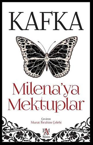 Franz Kafka: Milena'ya Mektuplar (Hardcover, 2018, Panama Yayincilik)