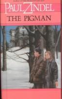 Paul Zindel: The Pigman (Hardcover, 1999, Tandem Library)