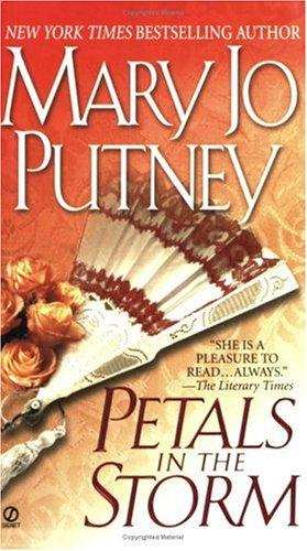 Mary Jo Putney: Petals in the Storm (2006, Signet)