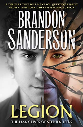 Brandon Sanderson, Manuel Viciano Delibano: Legion: The Many Lives of Stephen Leeds (Hardcover, 2018, Tor)