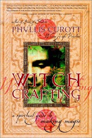 Phyllis Curott: Witch Crafting (Paperback, 2002, Broadway)