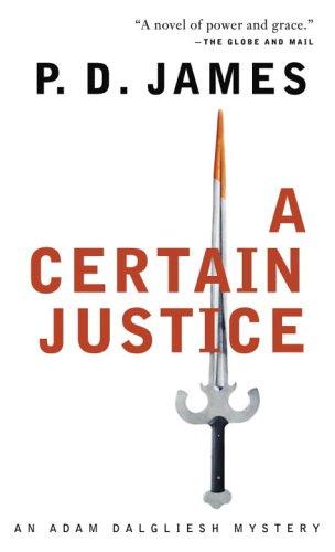 P. D. James: A Certain Justice (Paperback, 2006, Seal Books)