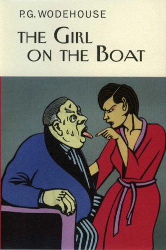 P. G. Wodehouse: The Girl on the Boat (Hardcover, 2007, Everyman's Library)