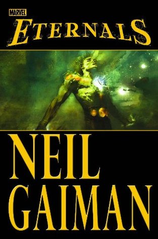 Eternals by Neil Gaiman (Paperback, 2018, Marvel)