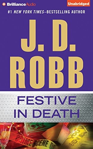 Nora Roberts: Festive in Death (AudiobookFormat, 2015, Brilliance Audio)