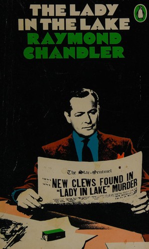 Raymond Chandler: The  lady in the Lake (1952, Penguin)