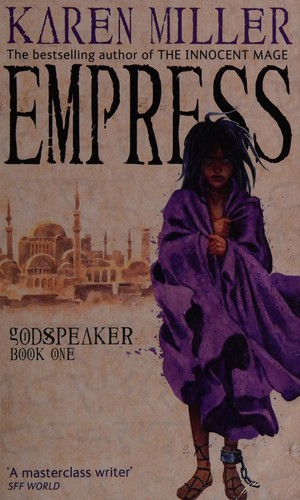 Karen Miller: Empress (2008, Orbit)