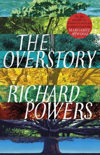 The Overstory (Paperback, 2018, William Heinemann)