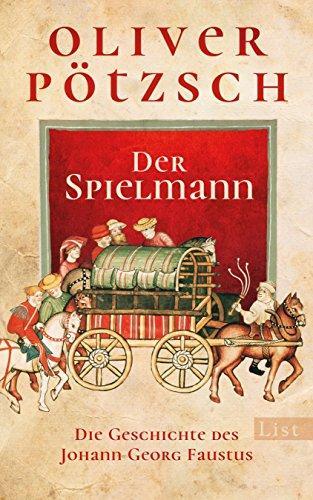 Oliver Pötzsch: Der Spielmann (German language, 2018, Ullstein Verlag)