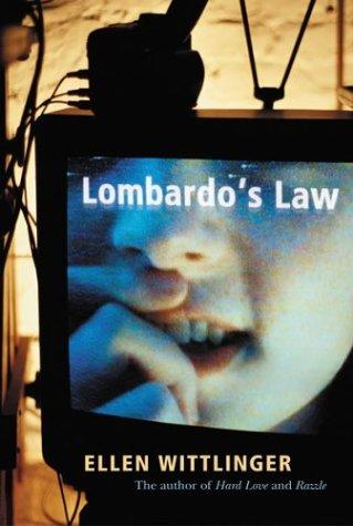 Lombardo's Law (2003, Houghton Mifflin)