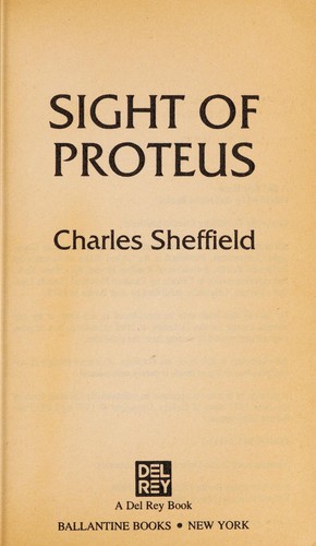 Charles Sheffield: Sight of Proteus (Paperback, 1988, Del Rey)