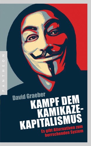 Kampf dem Kamikaze-Kapitalismus (German language, 2012, Pantheon Verlag)