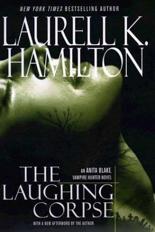 Laurell K. Hamilton: The laughing corpse (2003, Berkley Books)