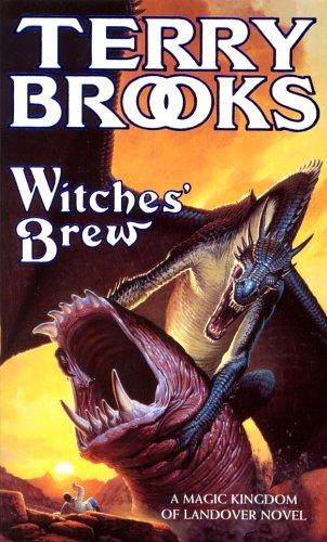 Terry Brooks: Witches' Brew (A Magic Kingdom of Landover Novel) (Paperback, 1996, Orbit)