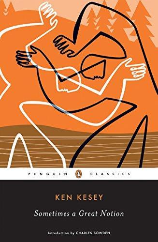 Ken Kesey: Sometimes a great notion (1964, Penguin Classics)