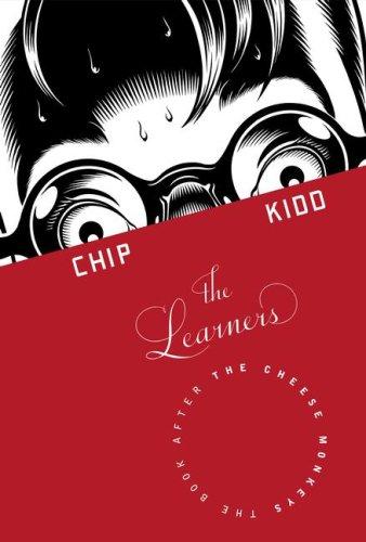 Chip Kidd: The Learners (2008, Scribner)