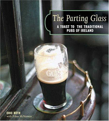 Eric Roth: The parting glass (2006, Stewart, Tabori & Chang)