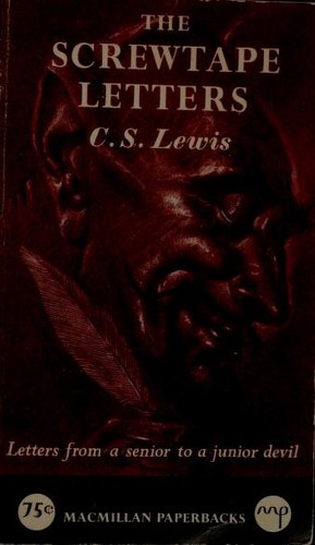 C. S. Lewis: The Screwtape letters (1959, Macmillan Co.)