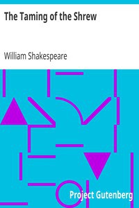 William Shakespeare: The Taming of the Shrew (2000, Project Gutenberg)