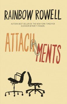 Rainbow Rowell: Attachments (Paperback, 2013, Alfaguara)