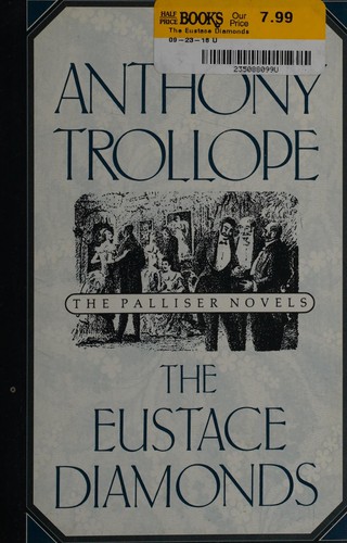 Anthony Trollope: The Eustace diamonds (1983, Oxford University Press)