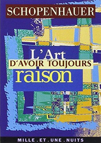 L'art d'avoir toujours raison (French language, Éditions Mille et une nuits)