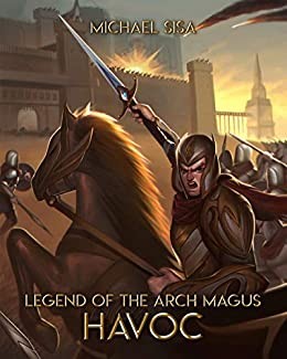 Michael Sisa: Legend of the Arch Magus: Havoc (AudiobookFormat, 2020, Independently published)