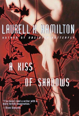 Laurell K. Hamilton: A kiss of shadows (2000, Ballantine Books)