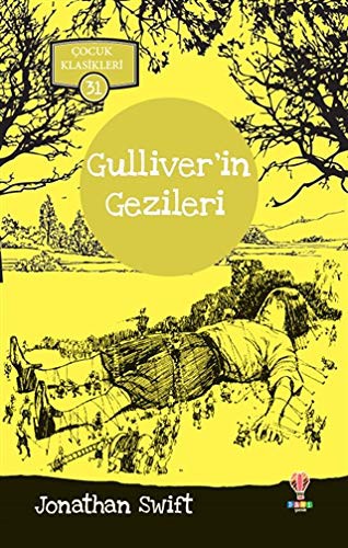 Jonathan Swift: Gulliver'in Gezileri (Paperback, 2020, Dahi Yayincilik)