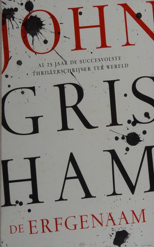 John Grisham: De erfgenaam (Dutch language, 2013, A.W. Bruna Fictie)