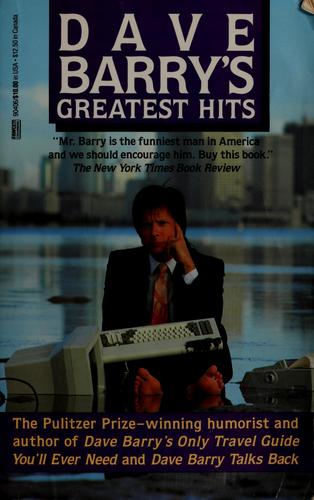 Dave Barry: Dave Barry's greatest hits. (1989, Fawcett Columbine)